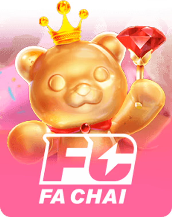 FA CHAI สล็อต